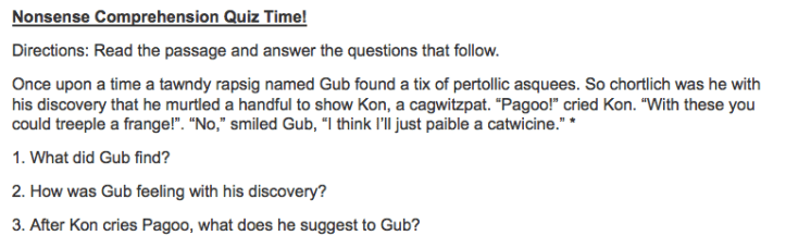 Nonsense Comprehension. Some Science textbooks are like this. 